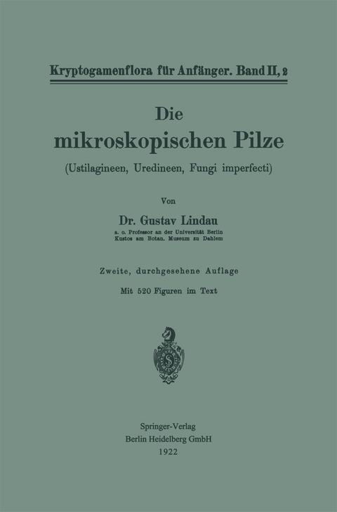 Die mikroskopischen Pilze - Gustav Lindau, Robert Pilger