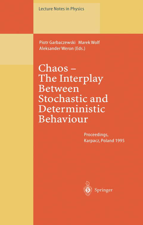 Chaos — The Interplay Between Stochastic and Deterministic Behaviour - 