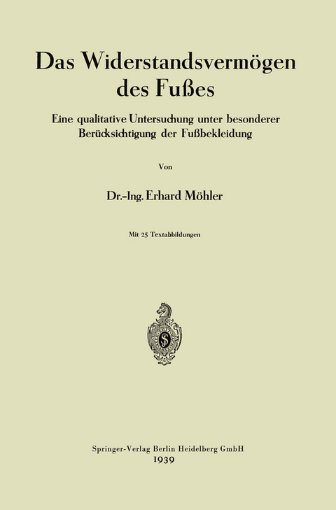 Das Widerstandsvermögen des Fußes - Eduard Möhler