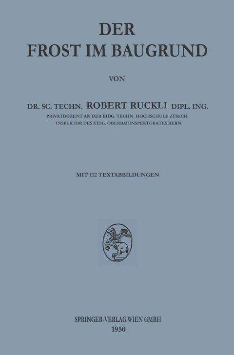 Der Frost im Baugrund - Robert Ruckli