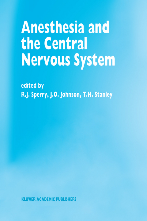Anesthesia and the Central Nervous System - 