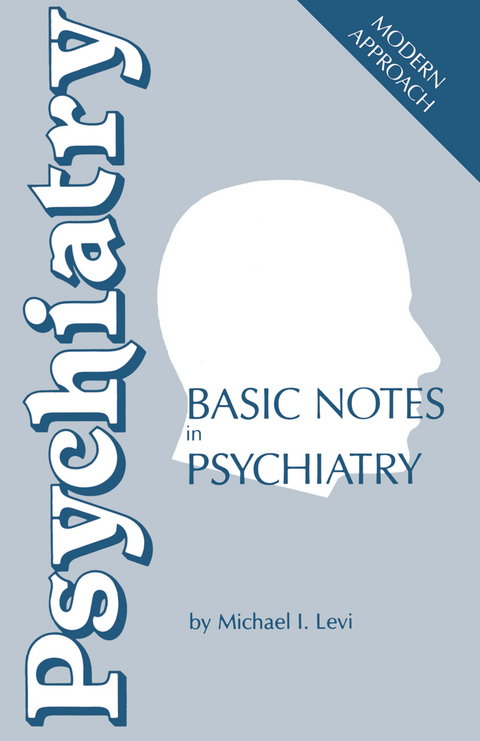 Basic Notes in Psychiatry - M. Levi