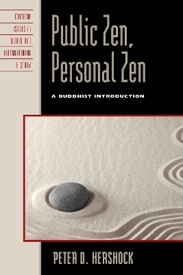 Public Zen, Personal Zen - Peter D. Hershock