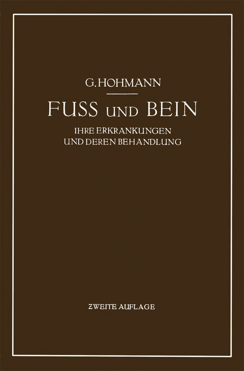 Fuß und Bein - Georg Hohmann