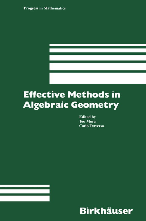 Effective Methods in Algebraic Geometry - T. Mora, C. Traverso