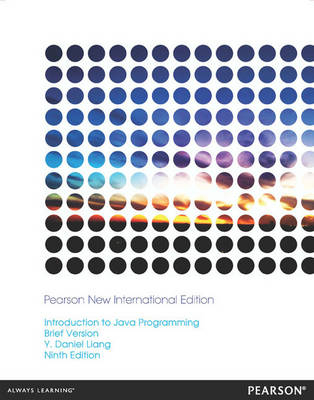 Introduction to Java Programming Pearson New International Edition, plus MyProgrammingLab without eText - Y. Daniel Liang