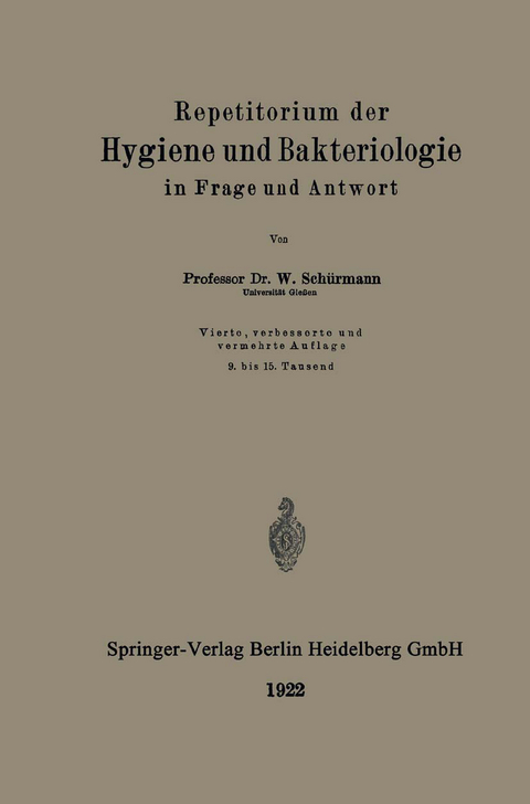Repetitorium der Hygiene und Bakteriologie in Frage und Antwort - Walter Schürmann