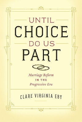 Until Choice Do Us Part - Clare Virginia Eby