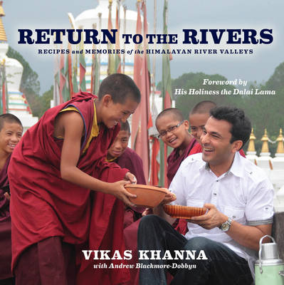 Return to the Rivers - Vikas Khanna