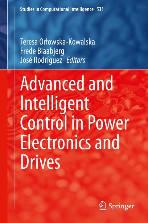 Advanced and Intelligent Control in Power Electronics and Drives - 