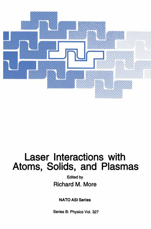 Laser Interactions with Atoms, Solids and Plasmas - 