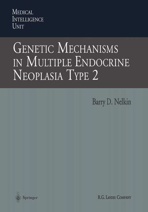Genetic Mechanisms in Multiple Endocrine Neoplasia Type 2 - 
