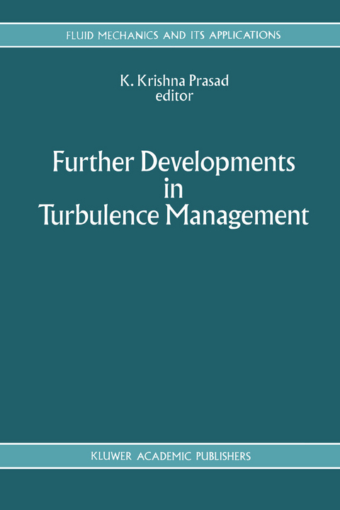 Further Developments in Turbulence Management - 