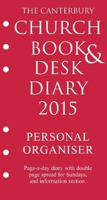 The Canterbury Church Book and Desk Diary 2015 Personal Organiser edition