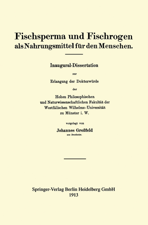 Fischsperma und Fischrogen als Nahrungsmittel für den Menschen - Johann Großfeld