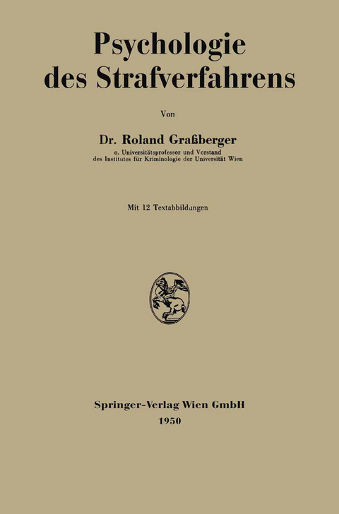 Psychologie des Strafverfahrens - Roland Grassberger