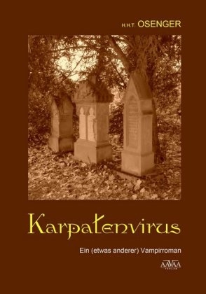 Karpatenvirus - Großdruck - H. H. T. Osenger