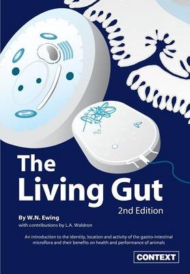 The Living Gut - W. N. Ewing