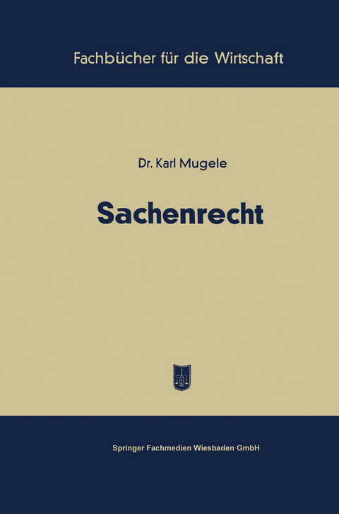 Sachenrecht - Karl Mugele