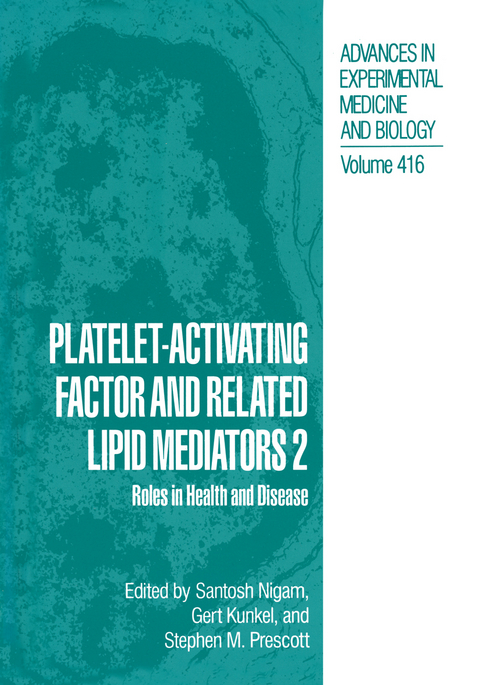 Platelet-Activating Factor and Related Lipid Mediators 2 - 