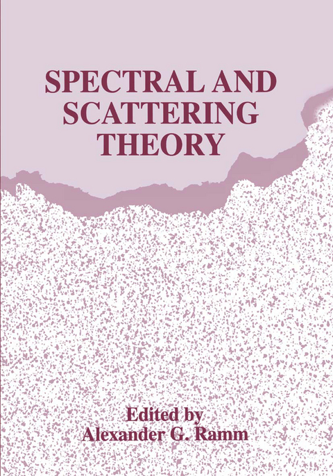 Spectral and Scattering Theory - 