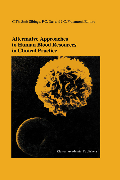 Alternative Approaches to Human Blood Resources in Clinical Practice - 