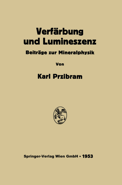 Verfärbung und Lumineszenz - Karl Przibram