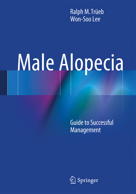 Male Alopecia - Ralph M. Trüeb, Won-Soo Lee