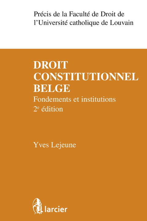 Droit constitutionnel belge - Yves Lejeune