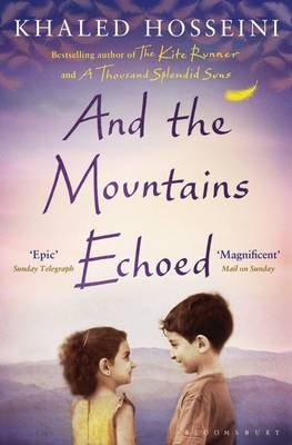 And the Mountains Echoed - Khaled Hosseini