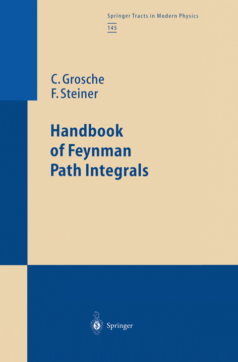 Handbook of Feynman Path Integrals - Christian Grosche, Frank Steiner