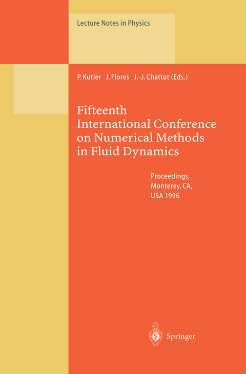 Fifteenth International Conference on Numerical Methods in Fluid Dynamics - 