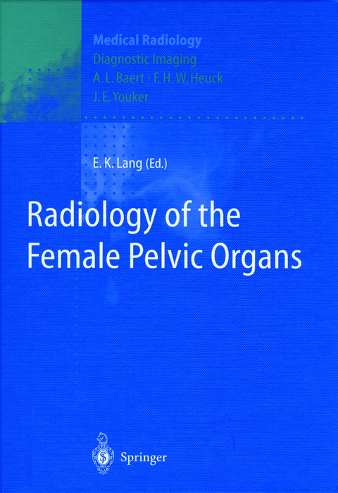 Radiology of the Female Pelvic Organs - 