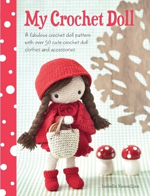 My Crochet Doll - Isabelle Kessedjian