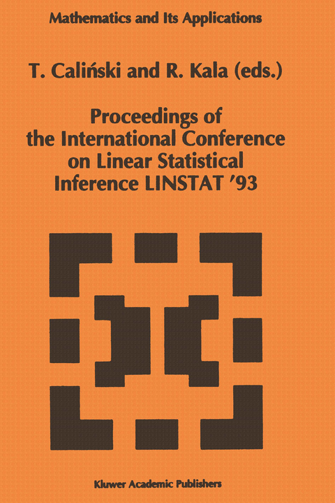 Proceedings of the International Conference on Linear Statistical Inference LINSTAT ’93 - 