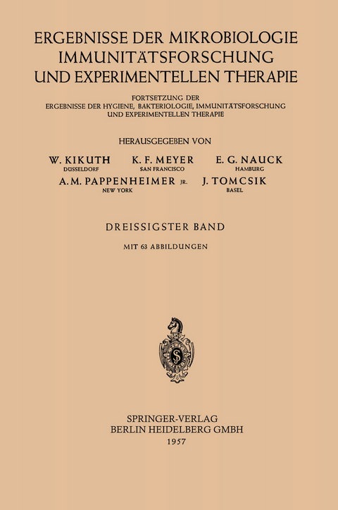 Ergebnisse der Mikrobiologie, Immunitätsforschung und experimentellen Therapie - W. Kikuth