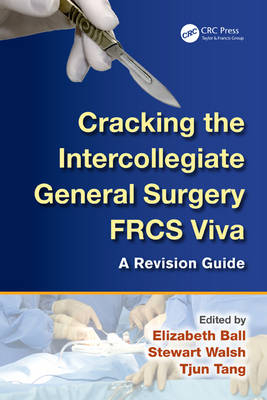 Cracking the Intercollegiate General Surgery FRCS Viva - 