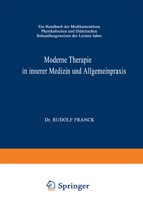 Moderne Therapie in Innerer Medizin und Allgemeinpraxis - Rudolf Franck