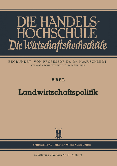 Landwirtschaftspolitik - Wilhelm Abel