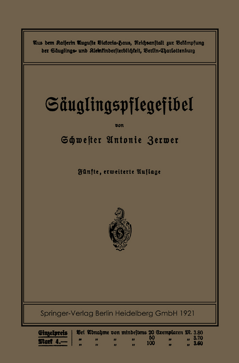 Säuglingspflegefibel - Antonie Zerwer, Paul Kühl, Leo Langstein