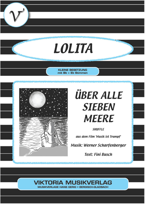 Über alle sieben Meere - Fini Busch, Werner Scharfenberger,  Lolita