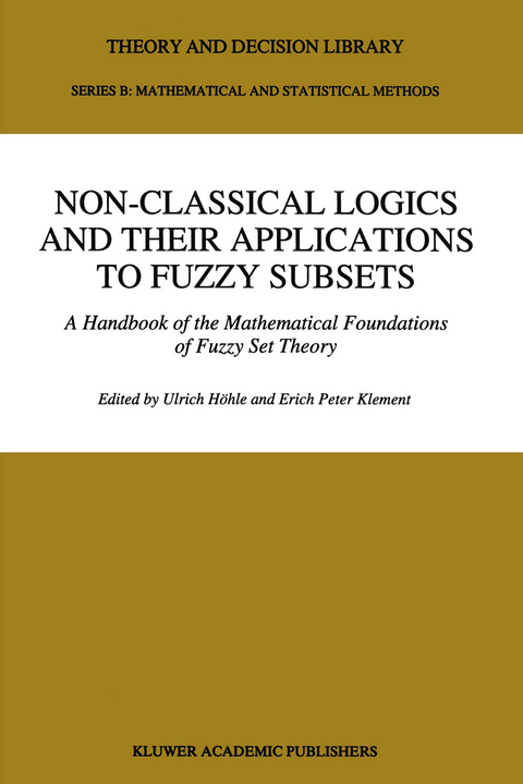 Non-Classical Logics and their Applications to Fuzzy Subsets - 