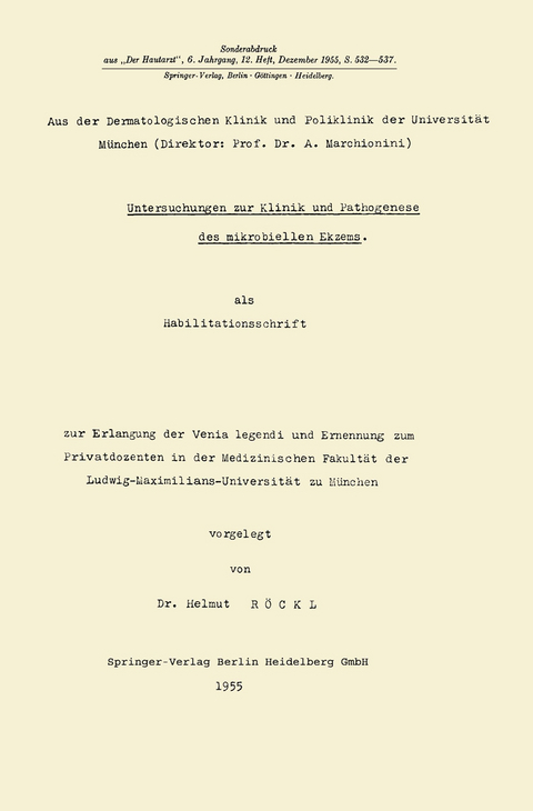 Untersuchungen zur Klinik und Pathogenese des mikrobiellen Ekzems - Helmut Röckl