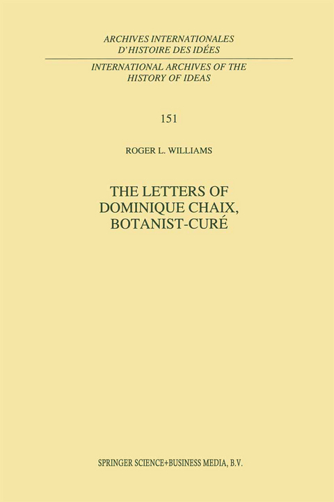 The Letters of Dominique Chaix, Botanist-Curé - R.L. Williams