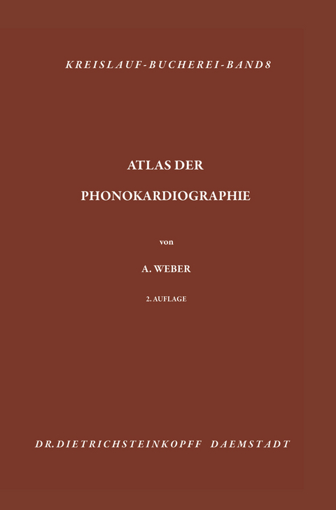 Atlas der Phonokardiographie - Arthur Weber