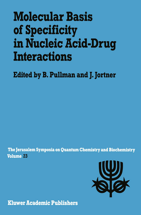 Molecular Basis of Specificity in Nucleic Acid-Drug Interactions - 