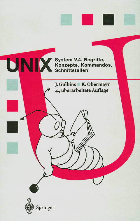UNIX System V.4 - Jürgen Gulbins, Karl Obermayr