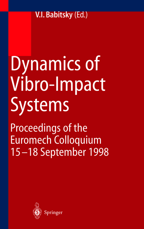 Dynamics of Vibro-Impact Systems - 