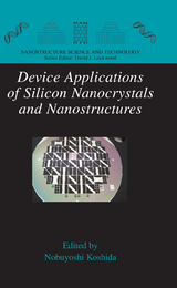 Device Applications of Silicon Nanocrystals and Nanostructures - 