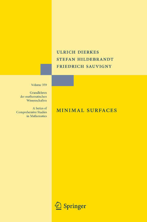 Minimal Surfaces - Ulrich Dierkes, Stefan Hildebrandt, Friedrich Sauvigny